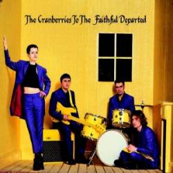 The Cranberries : To the Faithful Departed